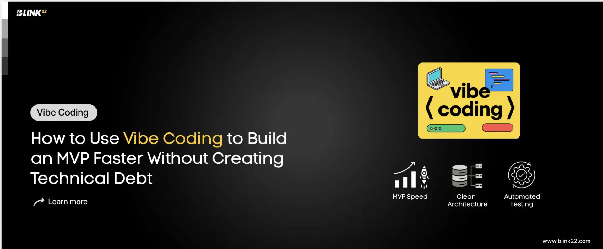 How to Use Vibe Coding to Build an MVP Faster Without Creating Technical Debt